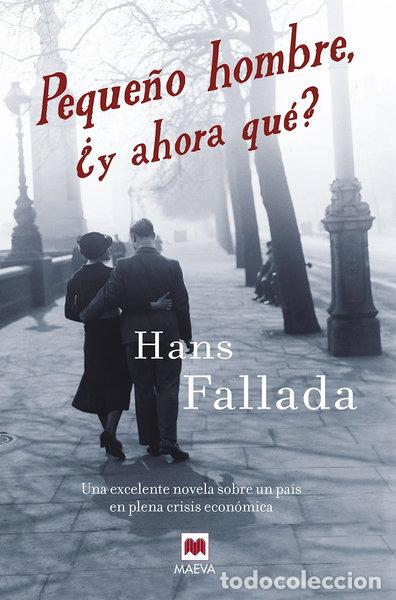 Livres: Peque&ntilde;o hombre, &iquest;y ahora qu&eacute;?- 9788496748866