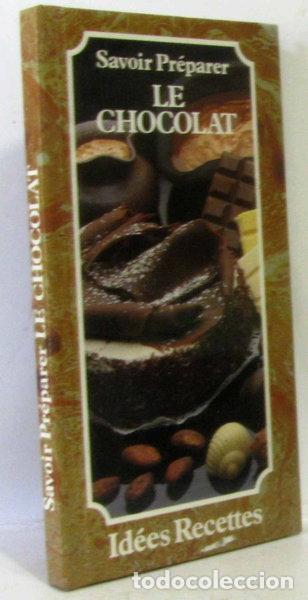 Livros em segunda m&atilde;o: Savoir pr&eacute;parer le chocolat- 9782867210235