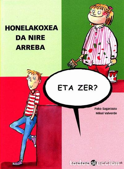 Livros em segunda m&atilde;o: Honelakoxea da nire arreba, eta zer?- 9788483317723