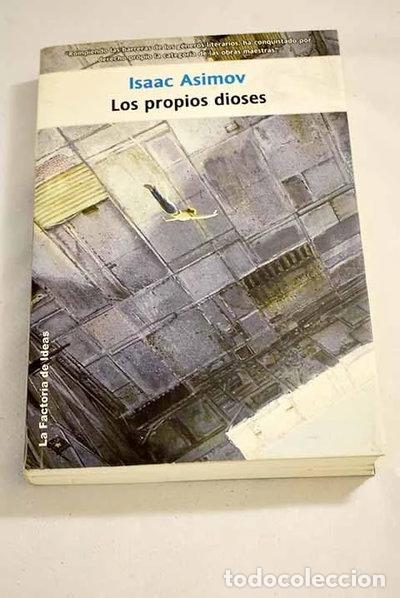 Libros: Los propios dioses- 9788498001532