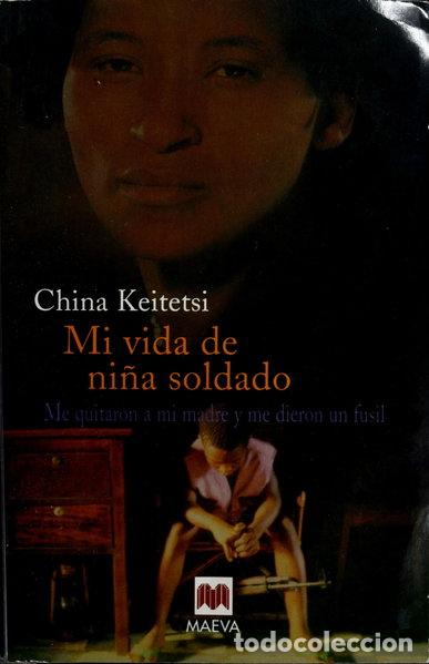 Libros: Mi vida de ni&ntilde;a soldado- 9788496231368