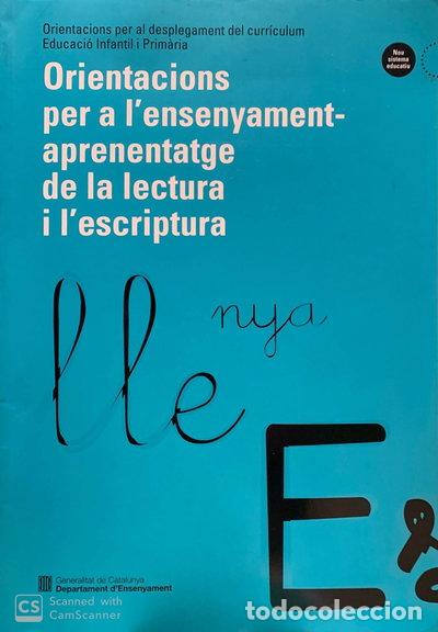 Libros: Orientacions per a l'ensenyament - aprenentatge de la lectura i l'escriptura- 9788439347460