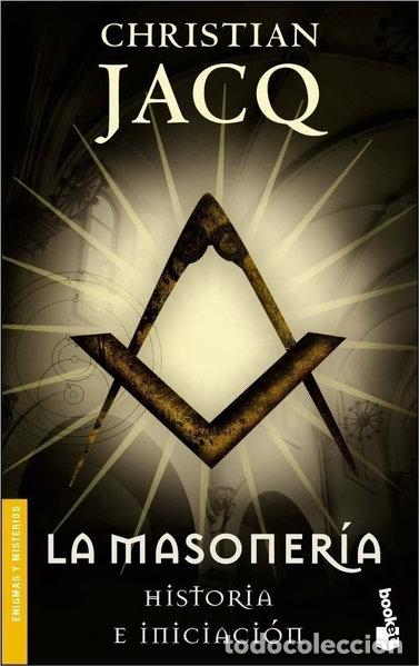 Livres: La Masoner&iacute;a: Historia e Iniciaci&oacute;n- 9788427032002