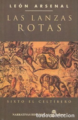 Libros: Las lanzas rotas- 9788435061445
