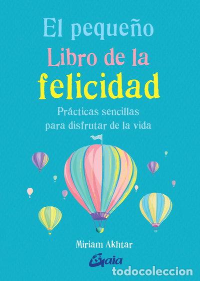 Libros: El peque&ntilde;o Libro de la felicidad- 9788484457657