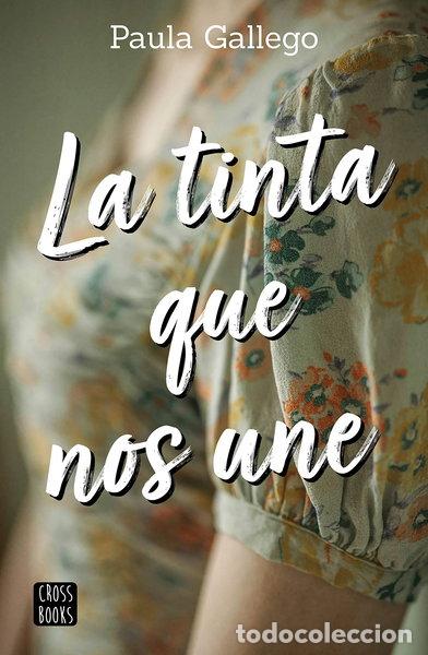 Livres: La tinta que nos une- 9788408227007