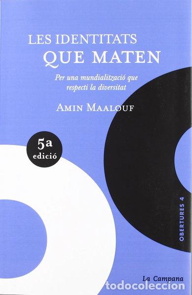 Libros: Les identitats que maten- 9788488791696
