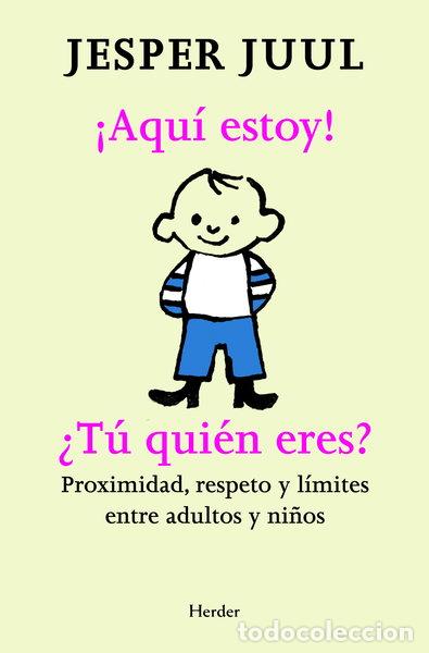 Libros: &iquest;Aqu&iacute; estoy! &iquest;T&uacute; qui&eacute;n eres?- 9788425427480