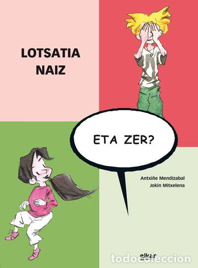 books: Lotsatia naiz, eta zer?- 9788497838337