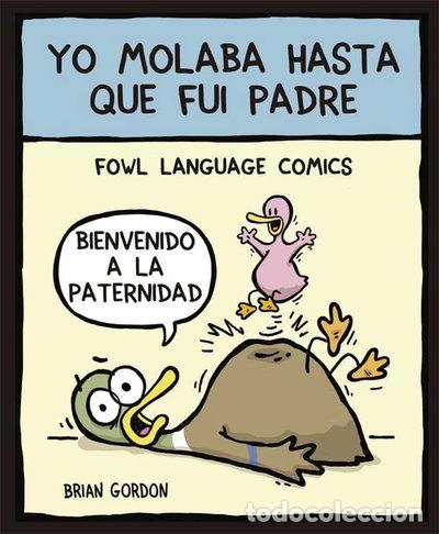 Libros: Yo molaba hasta que fui padre- 9788416670345