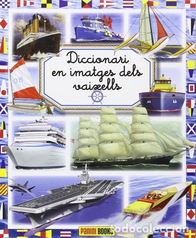 Libros: Diccionari en imatges dels vaixells- 9788490940310