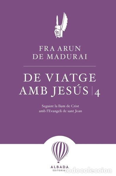 Libros: VIATGE AMB JESUS 4- 9791399084221