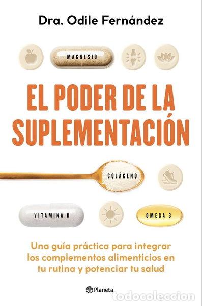 Libros: EL PODER DE LA SUPLEMENTACION- 9788408315193