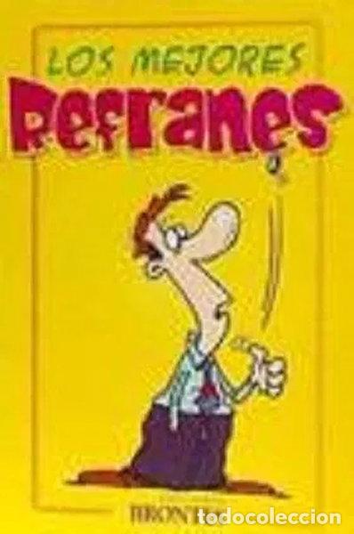 B&uuml;cher: Los mejores refranes- 9788496975187
