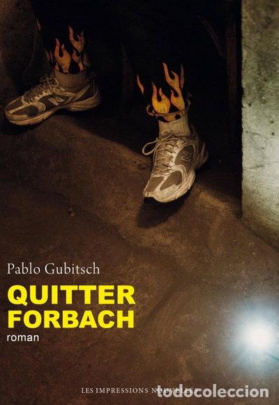 B&uuml;cher: Quitter Forbach- 9782390702948