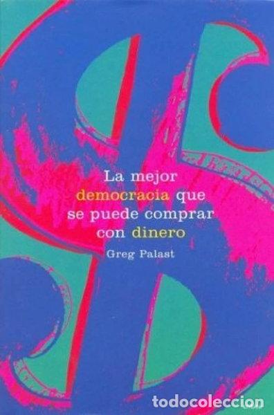 B&uuml;cher: La mejor democracia que se puede comprar con dinero- 9788484324294