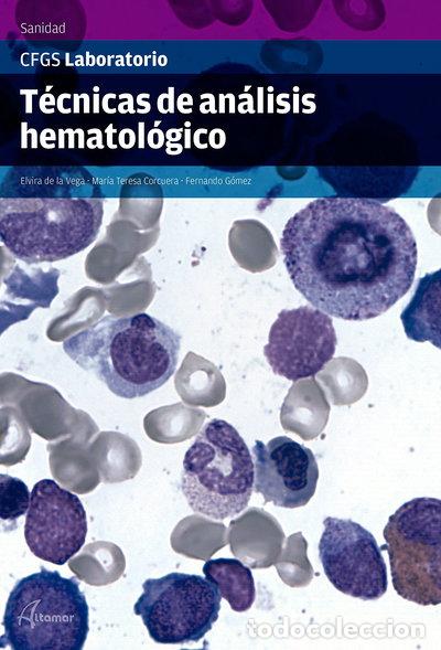 Libros: T&eacute;cnicas de an&aacute;lisis hematol&oacute;gico- 9788416415250