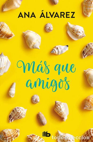Libros: M&aacute;s que amigos- 9788490706923