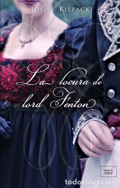 Libros: La locura de lord Fenton- 9788417626273