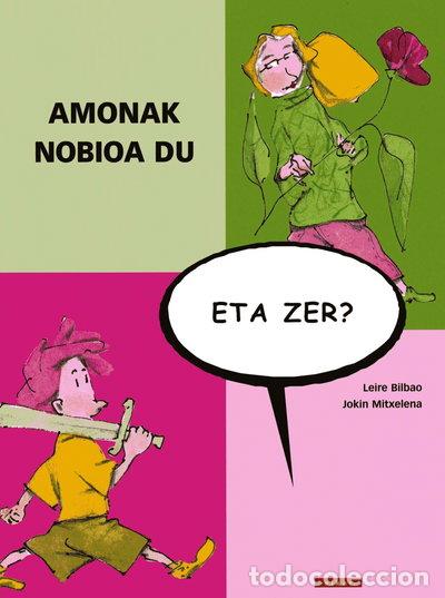 Libros: Amonak nobioa du, eta zer?- 9788497833851