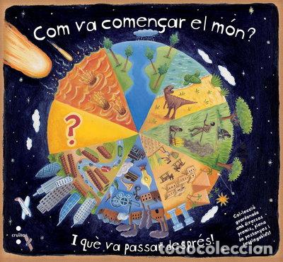 Libros: Com va comen&ccedil;ar el m&oacute;n?- 9788466138581