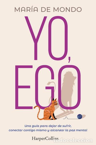 Libri di seconda mano: Yo, ego. Una gu&iacute;a para dejar de sufrir, conectar contigo mismo y alcanzar la paz- 9788491397731