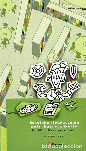Livros em segunda m&atilde;o: Eskolako liburutegian nola ikasi eta ikertu- 9788423524679