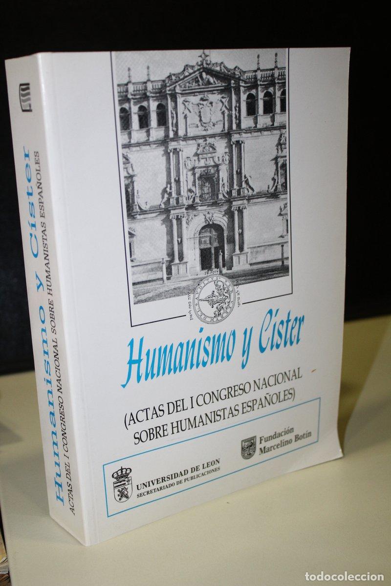 books: Humanismo y C&iacute;ster (Actas del I Congreso Nacional sobre Humanistas Espa&ntilde;oles) - Editadas Por Francis