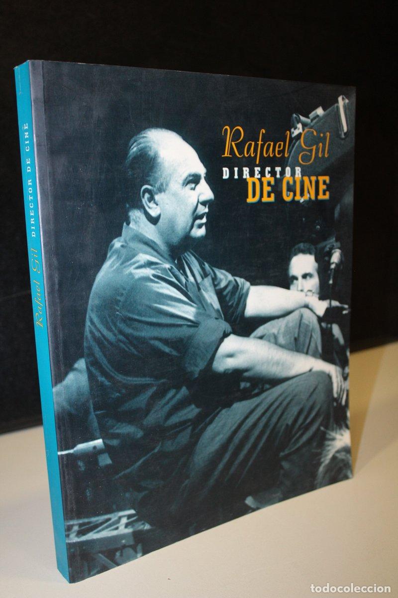 B&uuml;cher: Rafael Gil. Director de Cine. - Vv.aa.