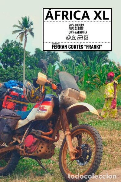 books: &Aacute;frica XL: Porque all&iacute; tengo una moto- 9788409174362