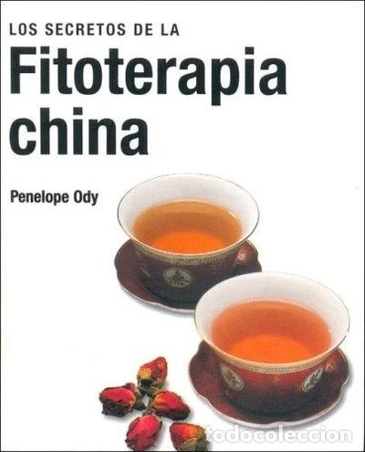 Livres: Los Secretos de la Fitoterapia China- 9783822833193