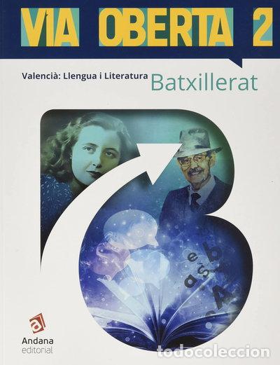 Libros: Via Oberta. Valenci&agrave;. Segon de batxillerat- 9788417497958