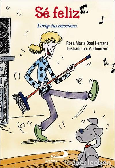 Libros: S&eacute; feliz- 9788428550123