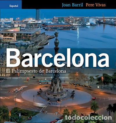 Libros: Barcelona: El palimpsesto de Barcelona- 9788484781752
