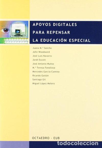 books: Apoyos digitales para repensar la educaci&oacute;n especial- 9788480634694