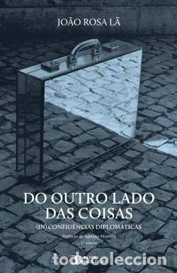 Livros em segunda m&atilde;o: Do Outro Lado das Coisas: (In)confid&ecirc;ncias Diplom&aacute;ticas- 9789899945418