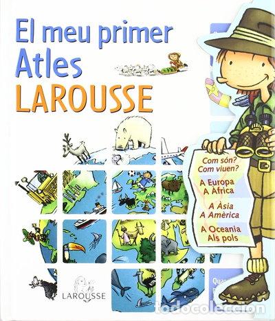 Libros: El meu primer Atles Larousse- 9788480167352