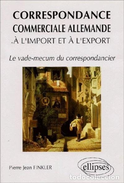 Livros em segunda m&atilde;o: Correspondance commerciale allemande &agrave; l'import et &agrave; l'export- 9782729894689