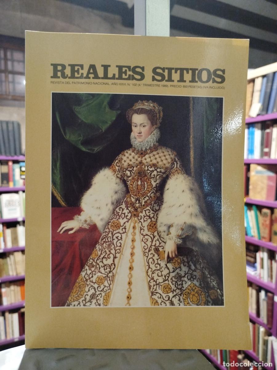 books: Reales Sitios. Revista del Patrimonio Nacional. A&ntilde;o XXVI. N&ordm; 102. - Vv.aa.