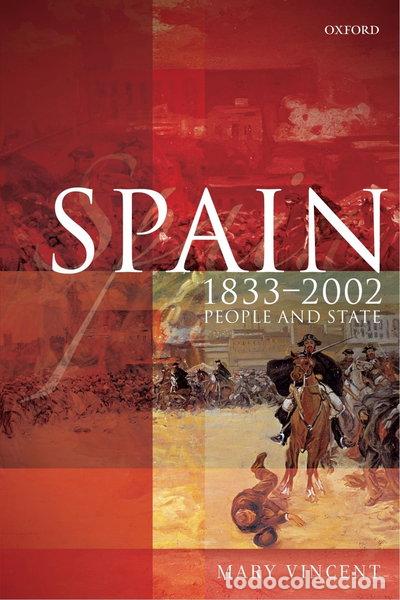 Libri di seconda mano: Spain, 1833-2002: People and State- 9780198731597