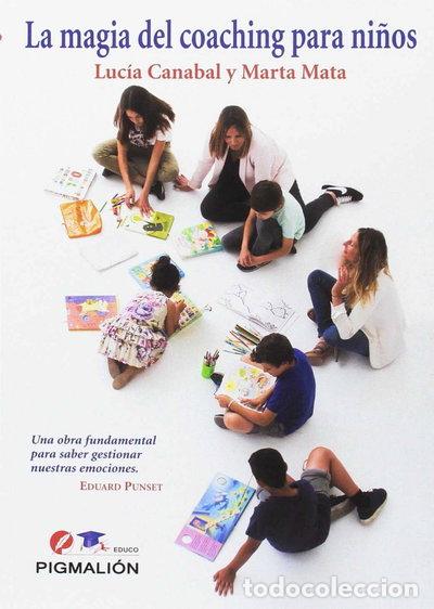 Libros: La magia del coaching para ni&ntilde;os- 9788416447336