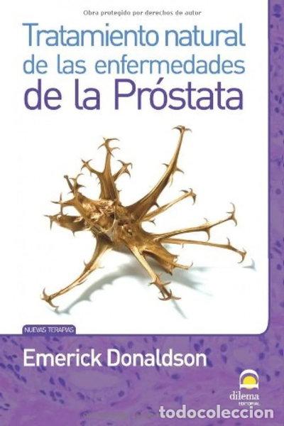 Libros: Tratamiento natural de las enfermedades de la pr&oacute;stata- 9788498271775