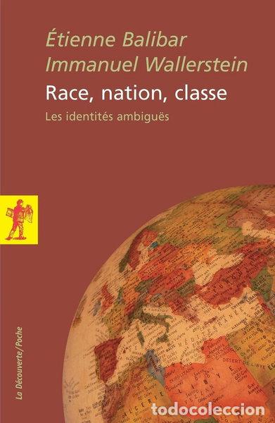 Libri di seconda mano: Race, nation, classe: Les identit&eacute;s ambigu&euml;s- 9782707152084