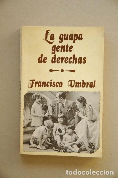 Libri di seconda mano: La guapa gente de derechas- 9788421741351