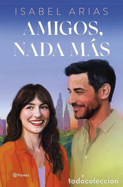 Livres: AMIGOS NADA MAS- 9788408315353