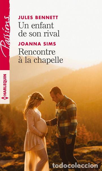 B&uuml;cher: Un enfant de son rival ; Rencontre &agrave; la chapelle- 9782280369589
