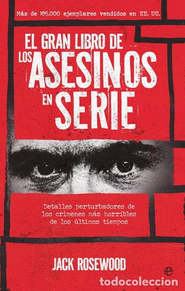 Livres: EL GRAN LIBRO DE LOS ASESINOS EN SERIE- 9788413848600