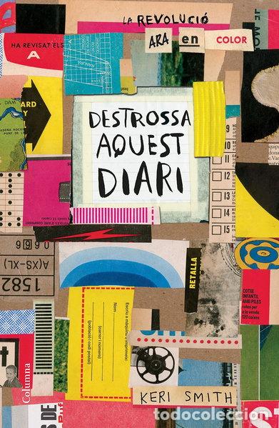 Libros: Destrossa aquest diari: La revoluci&oacute; ara en color- 9788466423007