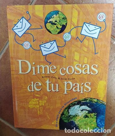 Libros: Dime cosas de tu pa&iacute;s- 9788467205794
