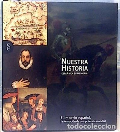 Libros: Nuestra historia: El Imperio Espa&ntilde;ol- 9788484474227